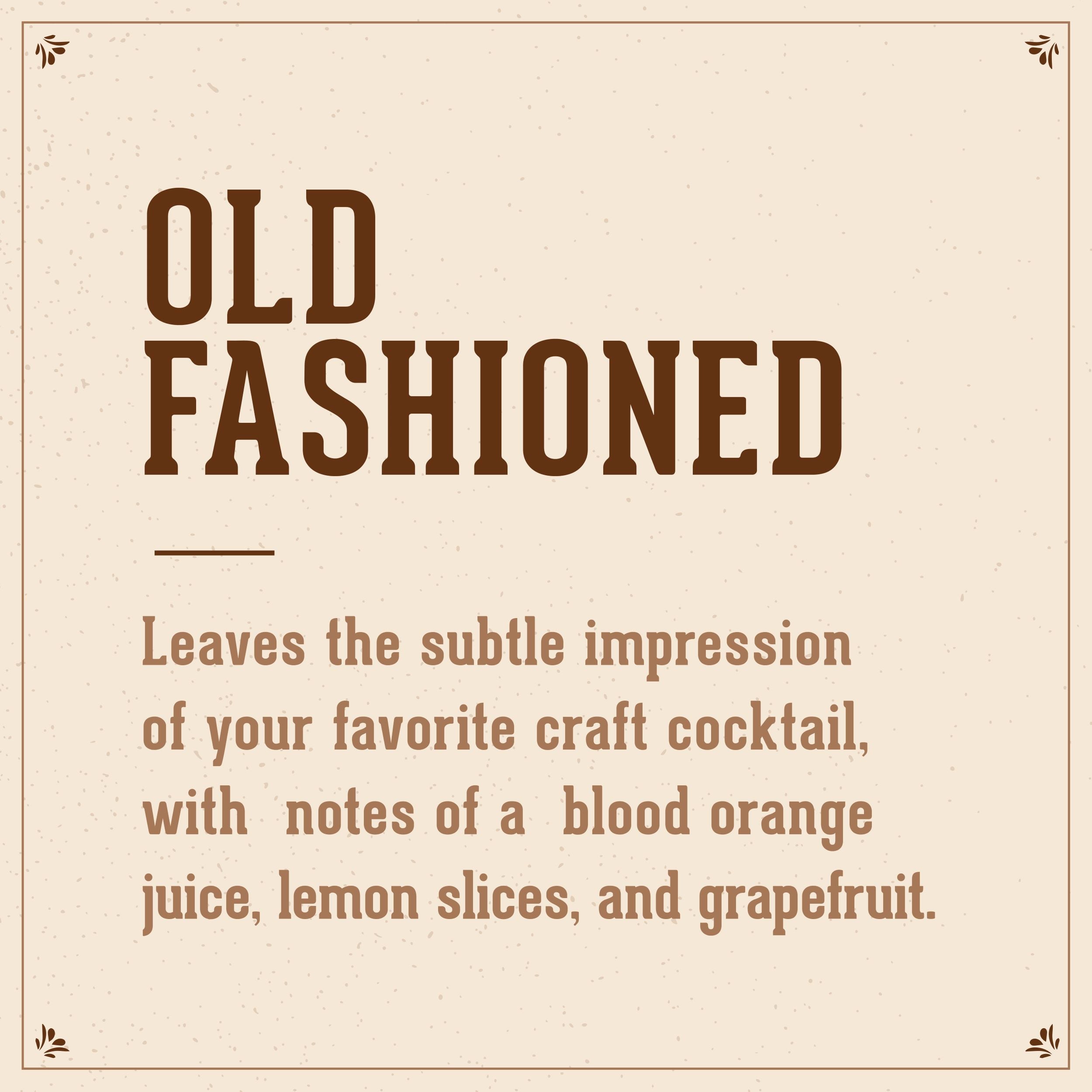 1821 Man Made Lip Balm; Old Fashioned flavor. It leaves a subtle impression of your favorite craft cocktail, with notes of blood orange juice, lemon slices and grapefruit.