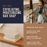 Grit Bar Benefits: exfoliating, moisturizing bar soap. Premium bar soap, exfoliates and moisturizes. Non-drying rich lathering. Ideal for dry and rough skin.